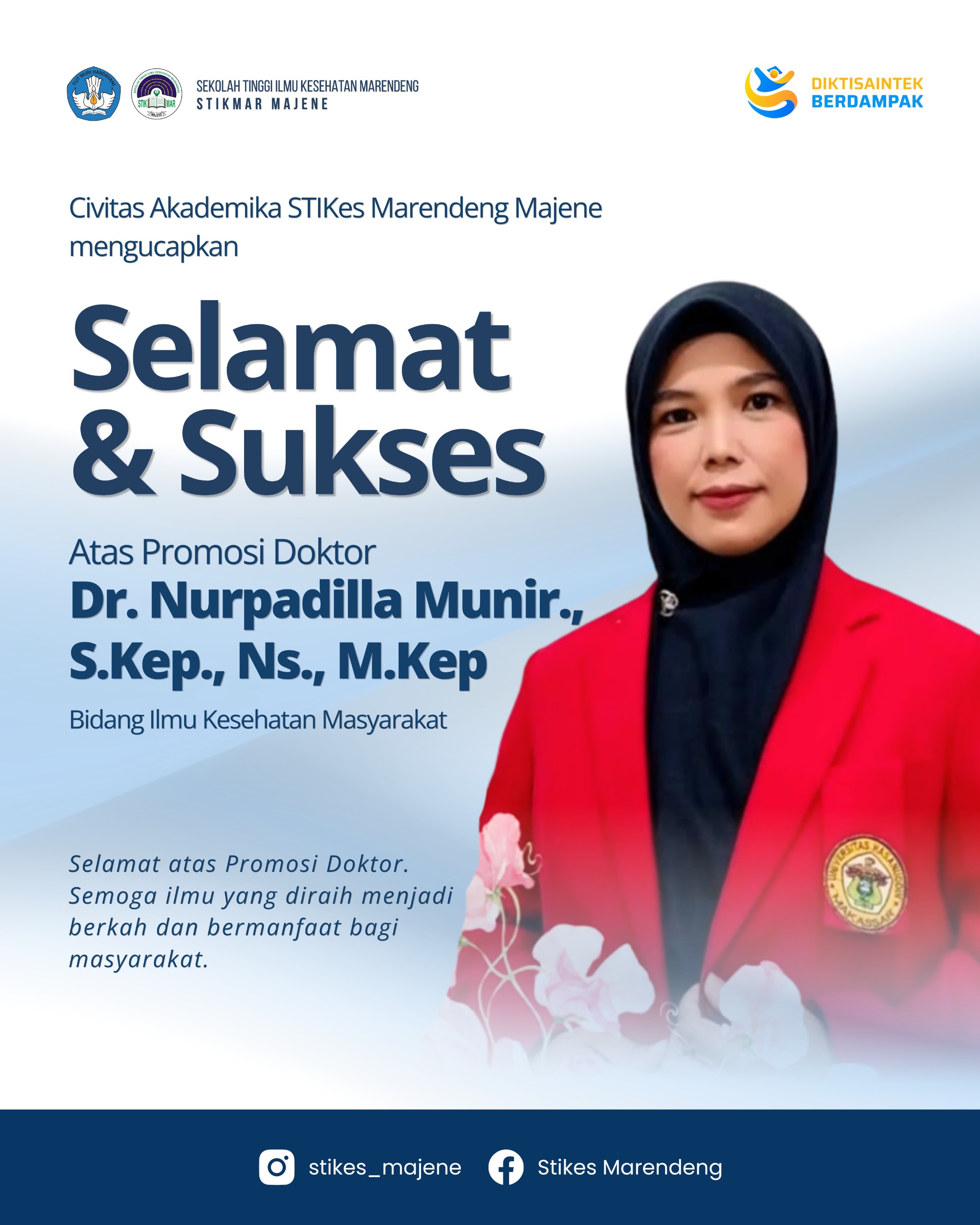 Selamat dan Sukses atas Promosi Doktor